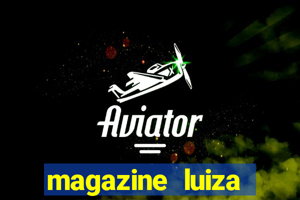 magazine luiza sorteio de 25 mil